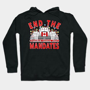 END THE MANDATES - FREEDOM CONVOY 2022 RED LETTERS Hoodie